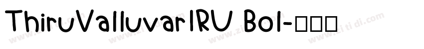 ThiruValluvarIRU Bol字体转换